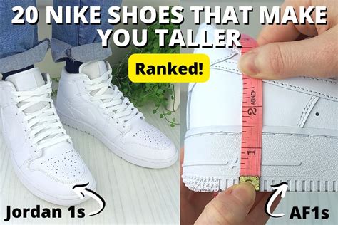 what shoes make you taller|20 Nike Shoes That Make You Taller (Ranked in。